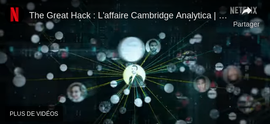 Conseil de visionnage – The great hack : l’affaire Cambridge Analytica